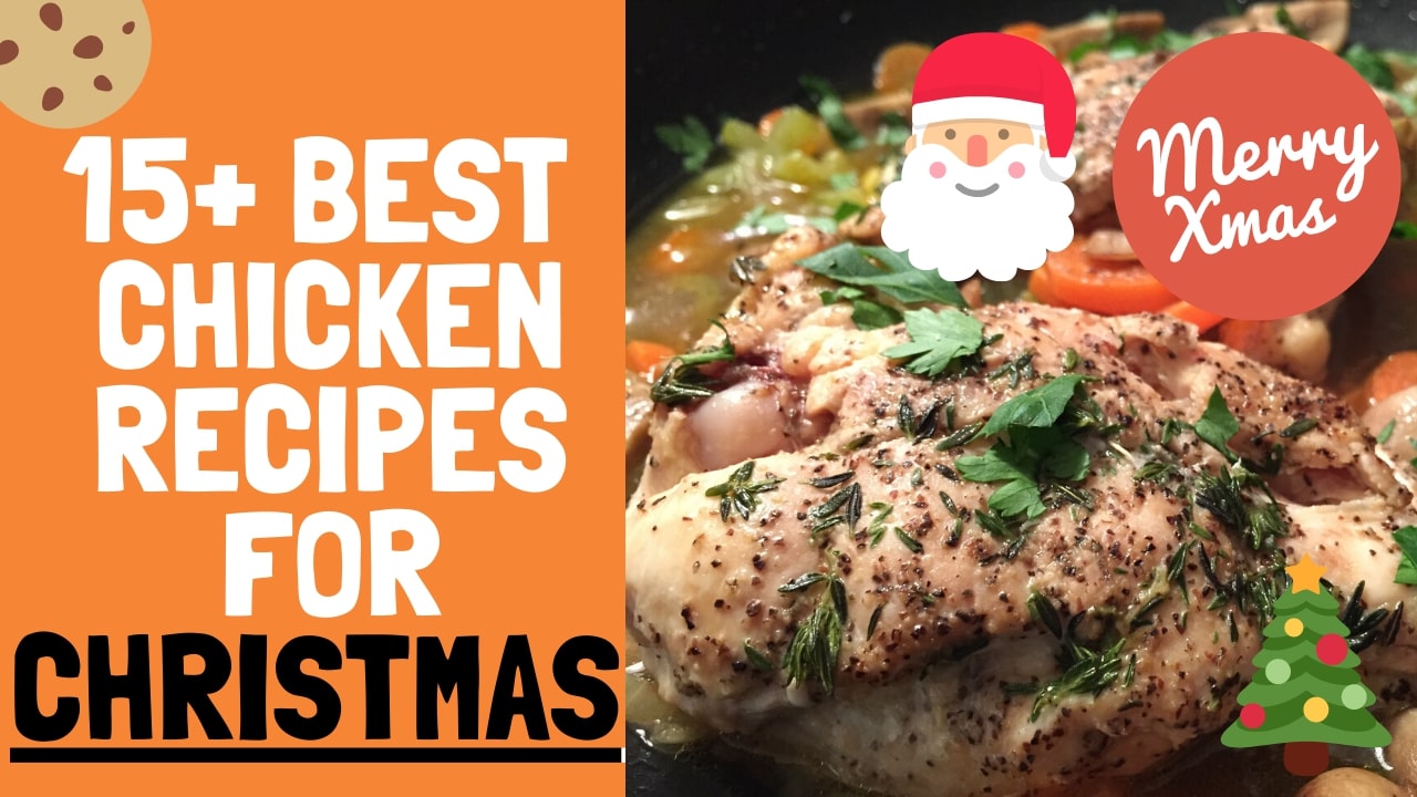 easy chicken recipes for christmas dinner