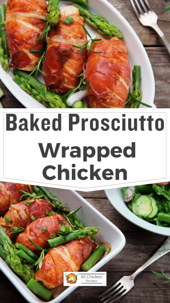 Healthy Delish Prosciutto Wrapped Chicken