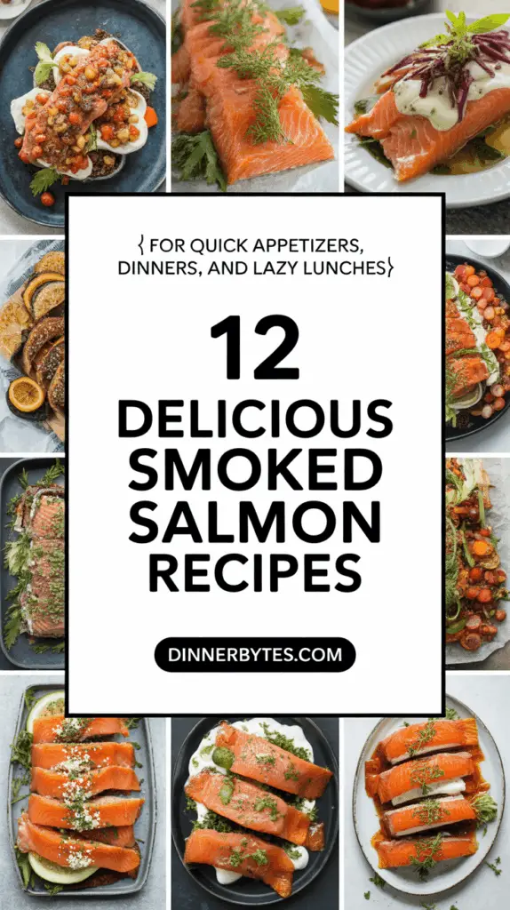 Delicious Smoked Salmon Recipe Ideas