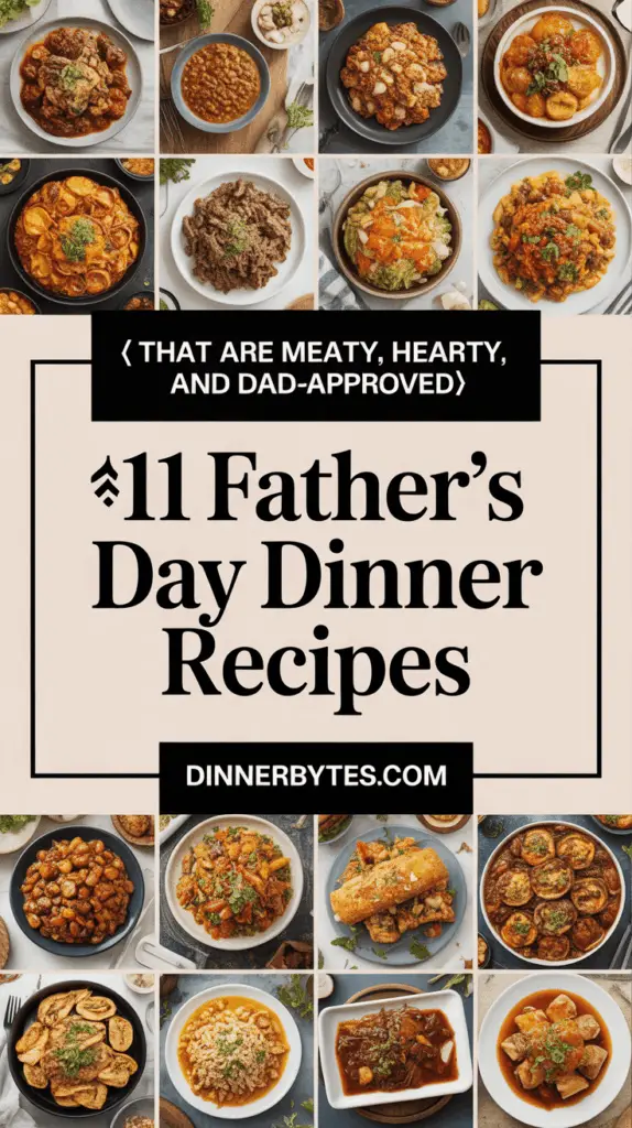 Father’s Day Dinner Recipe Ideas