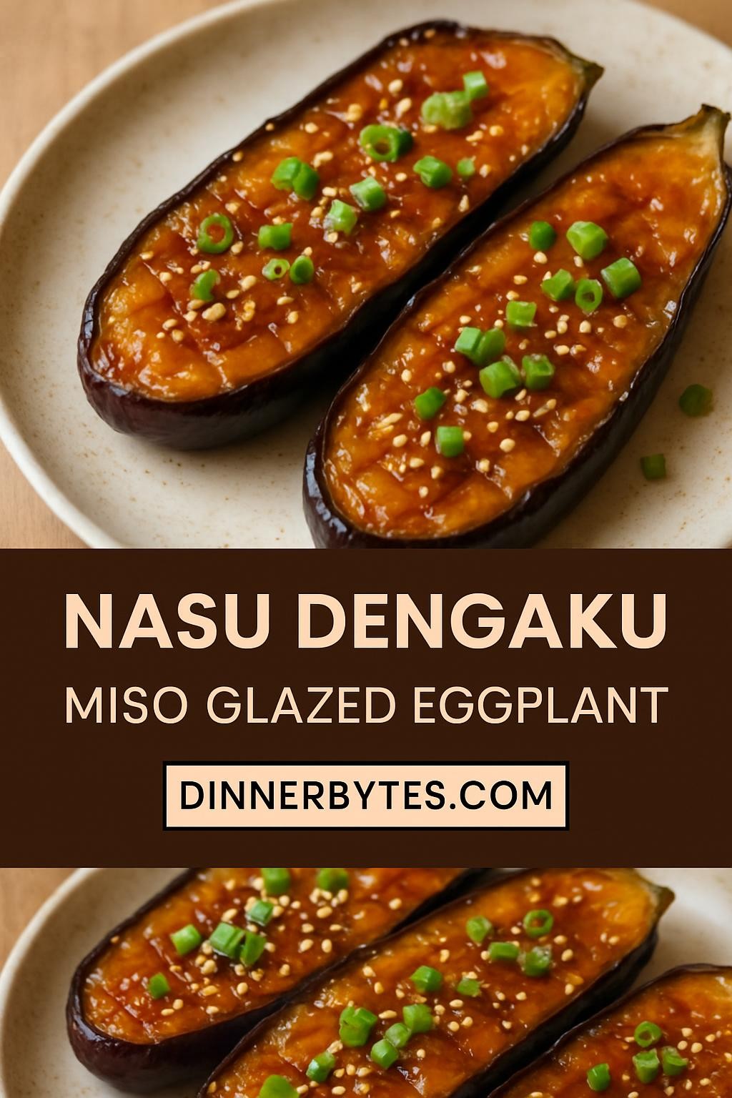 Nasu Dengaku - Miso Glazed Eggplant