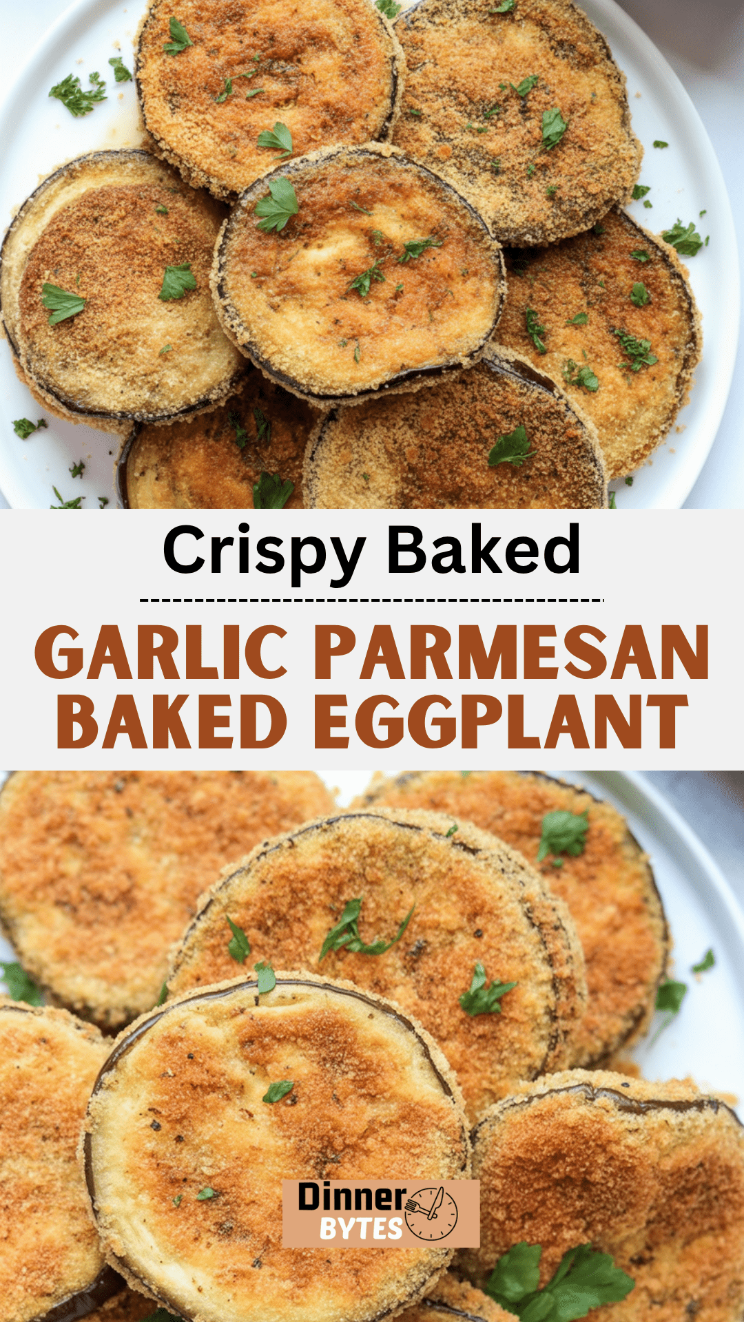 Garlic Parmesan Baked Eggplant