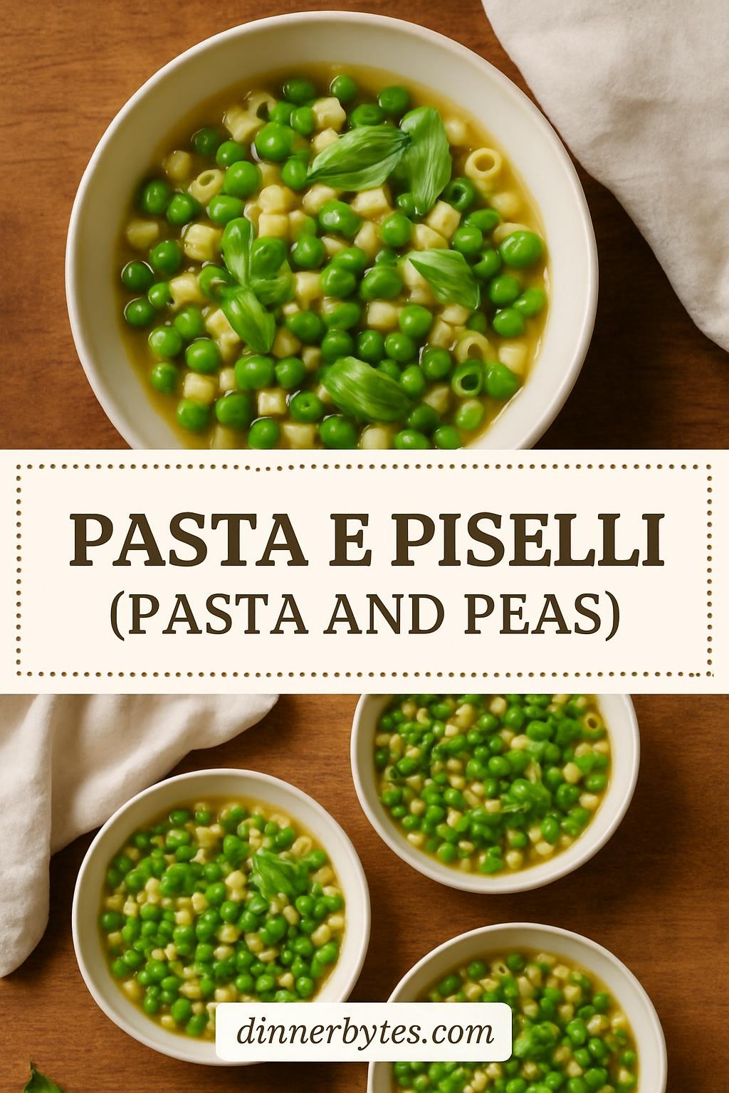 Pasta e Piselli (Pasta and Peas)