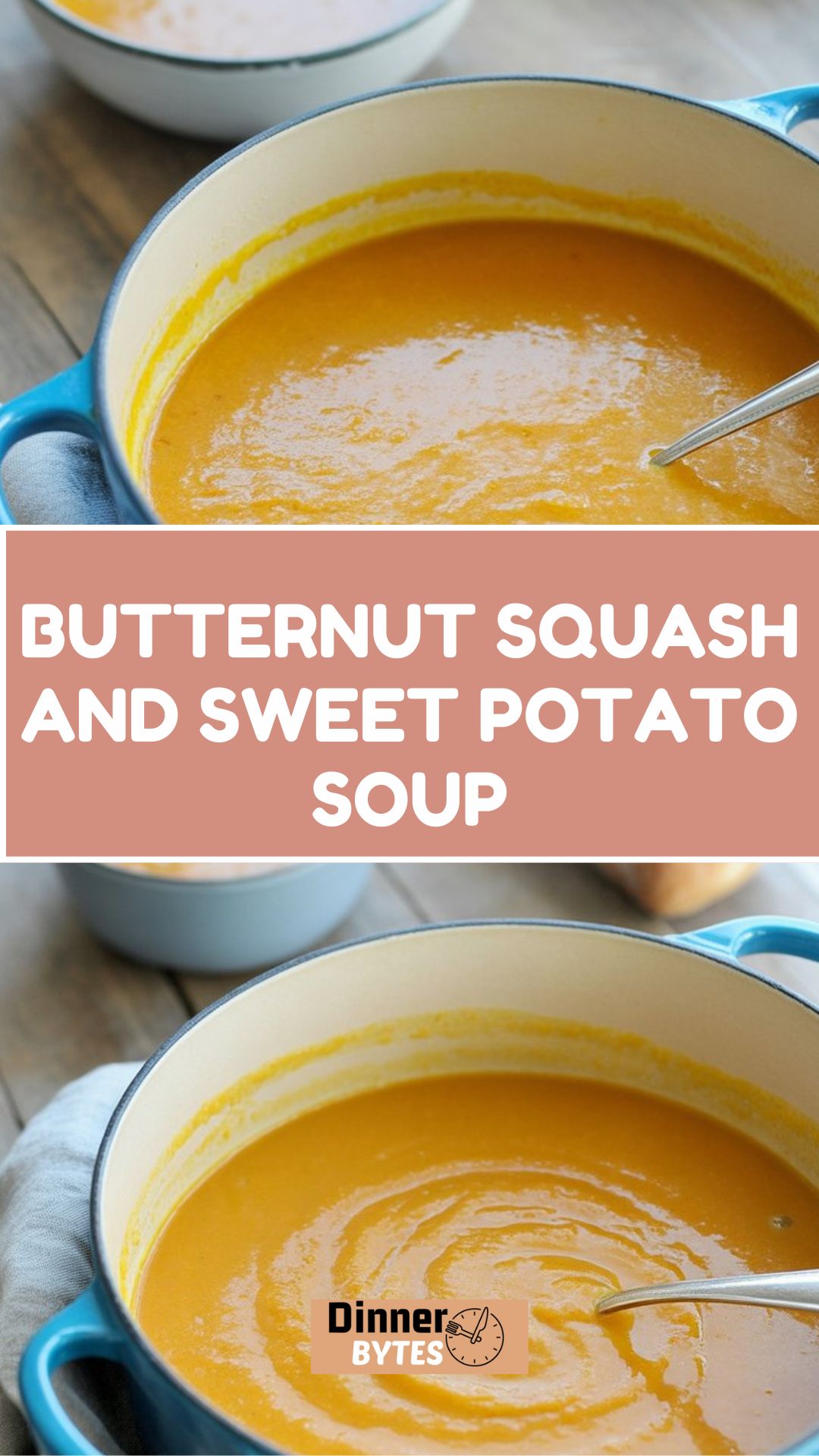 Butternut Squash and Sweet Potato Soup